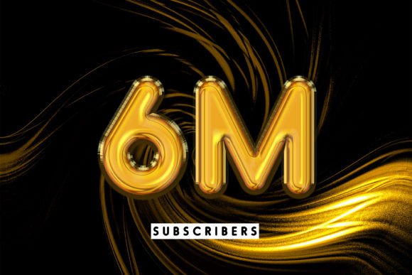 6m Subscribers Editable Text Effect – Create Stunning Social Media Celebrations with Ease